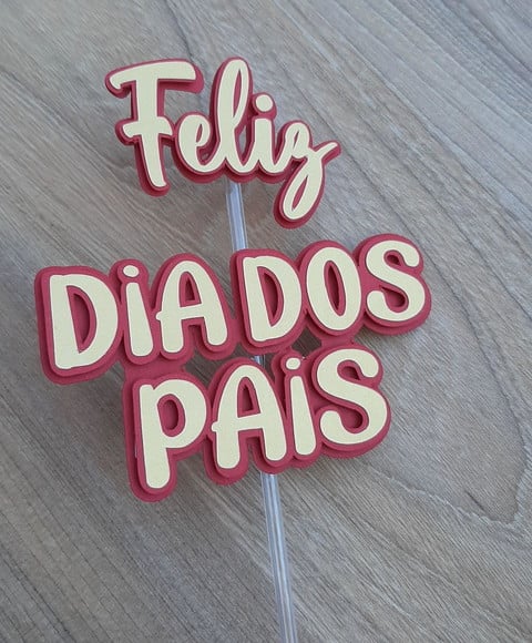 Topo de Bolo Feliz Dia dos Pais